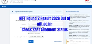 NIFT Round 2 Result 2026 Out at nift.ac.in; Check Seat Allotment Status