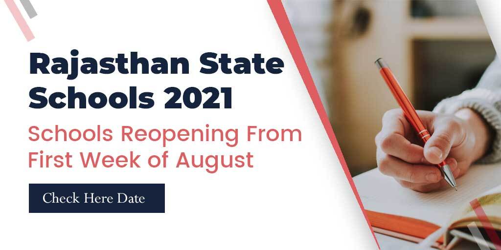 Educational Institutes and Schools In Rajasthan reopening From First Week of August