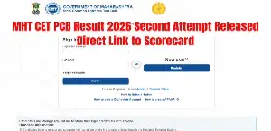 MHT CET 2026 PCB Result Declared for Second Attempt – Direct Link to Scorecard