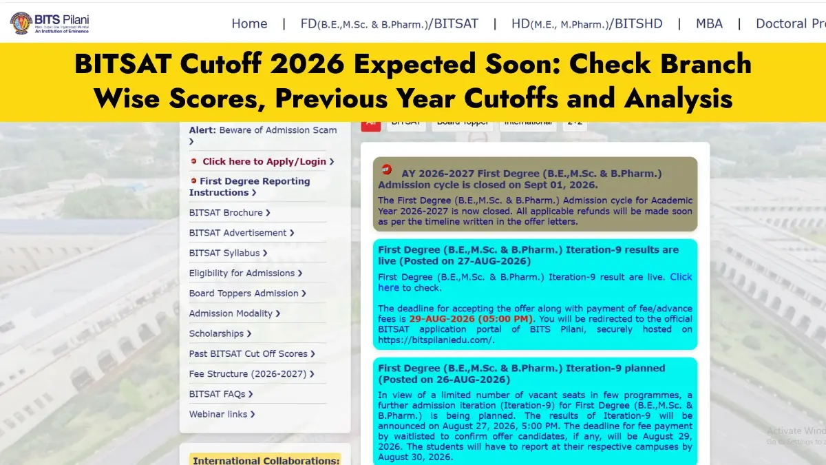 BITSAT Cutoff 2026 Expected Soon: Check Branch-Wise Scores, Previous Year Cutoffs and Analysis