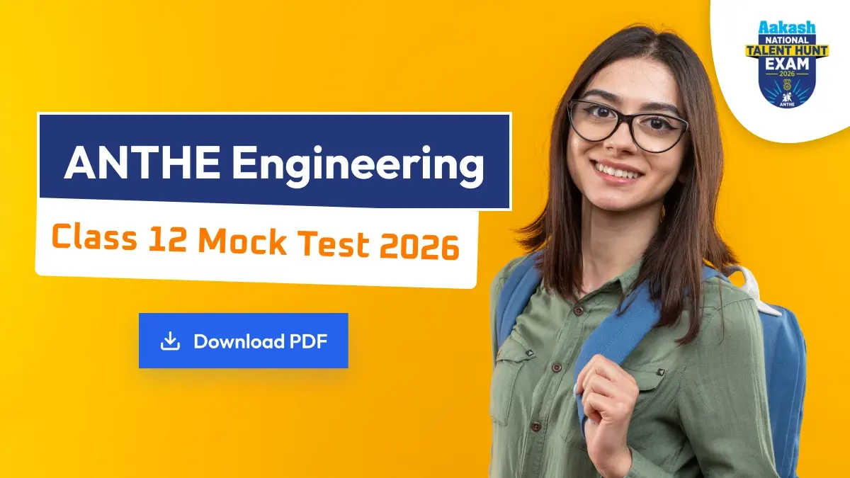 ANTHE Engineering Class 12 Mock Test 2026 PDF Download