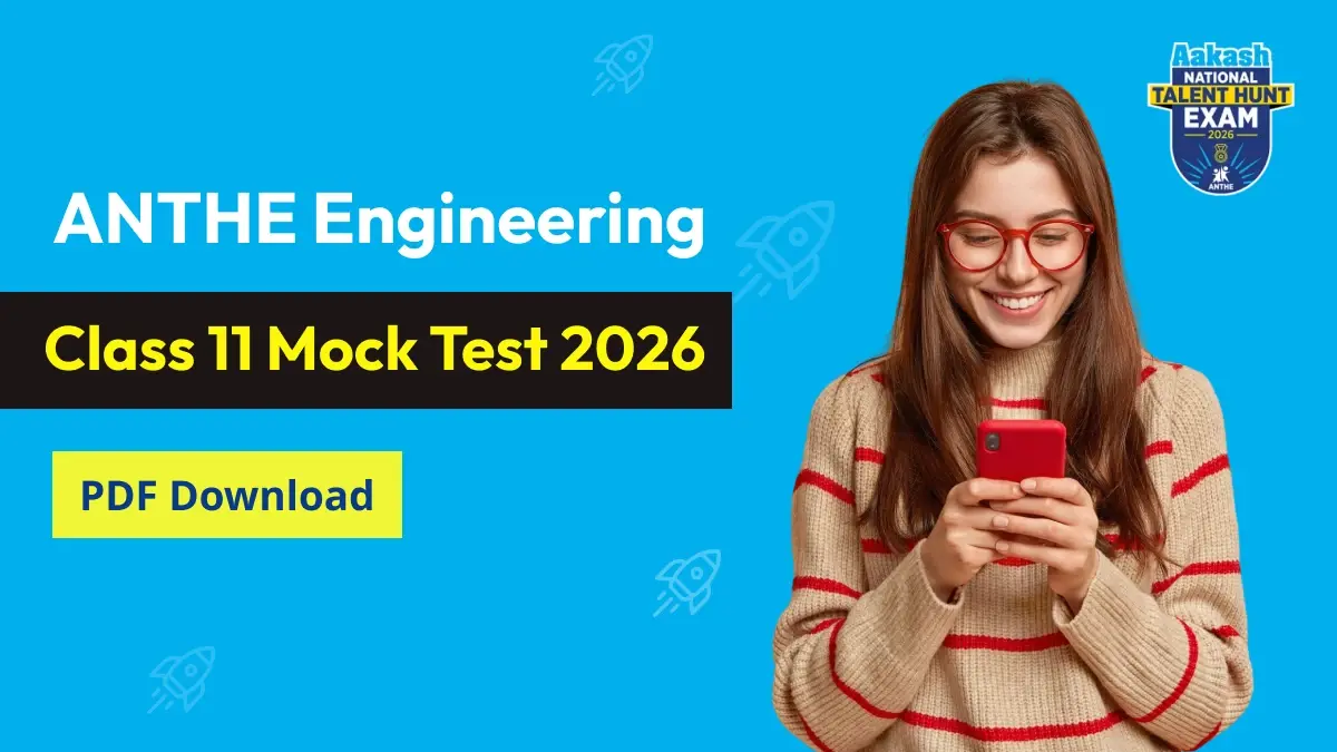 ANTHE Engineering Class 11 Mock Test 2026 PDF Download