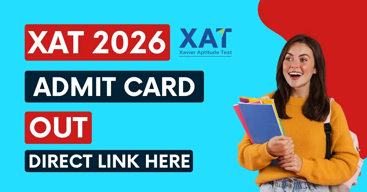 XAT 2026 Admit Card Released, Download Direct Link Here