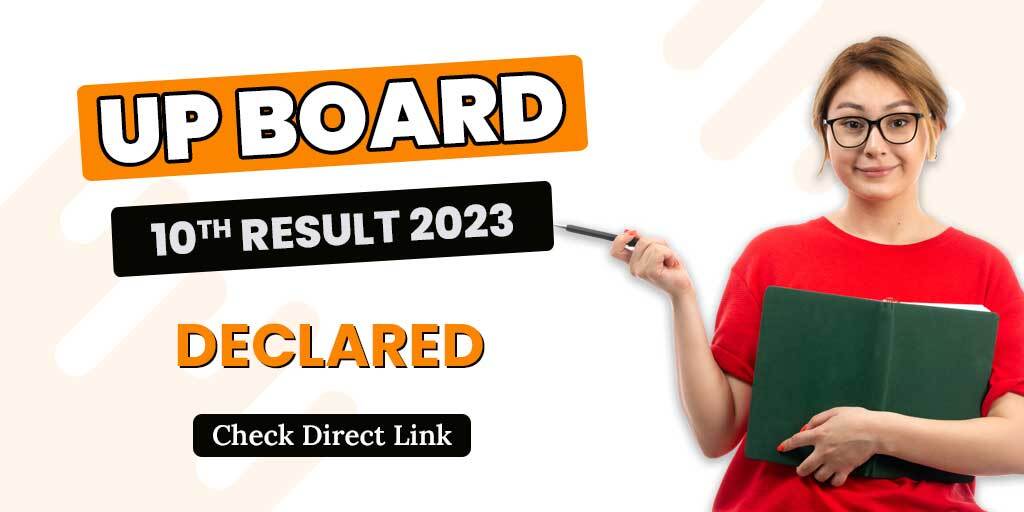 UP Board 10th Result 2023 जारी : Check Direct Link Here