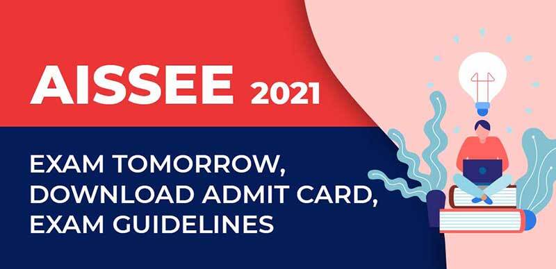 AISSEE 2021 :  Exam Tomorrow, Download Admit Card, Exam Guidelines