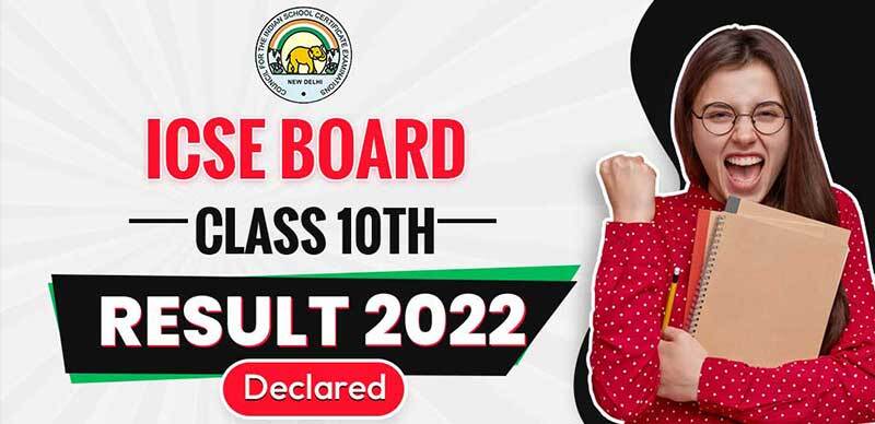 ICSE Class 10th Result 2022 Declared : Direct Link Here