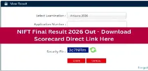 NIFT Final Result 2026 Out - Download Scorecard Direct Link Here