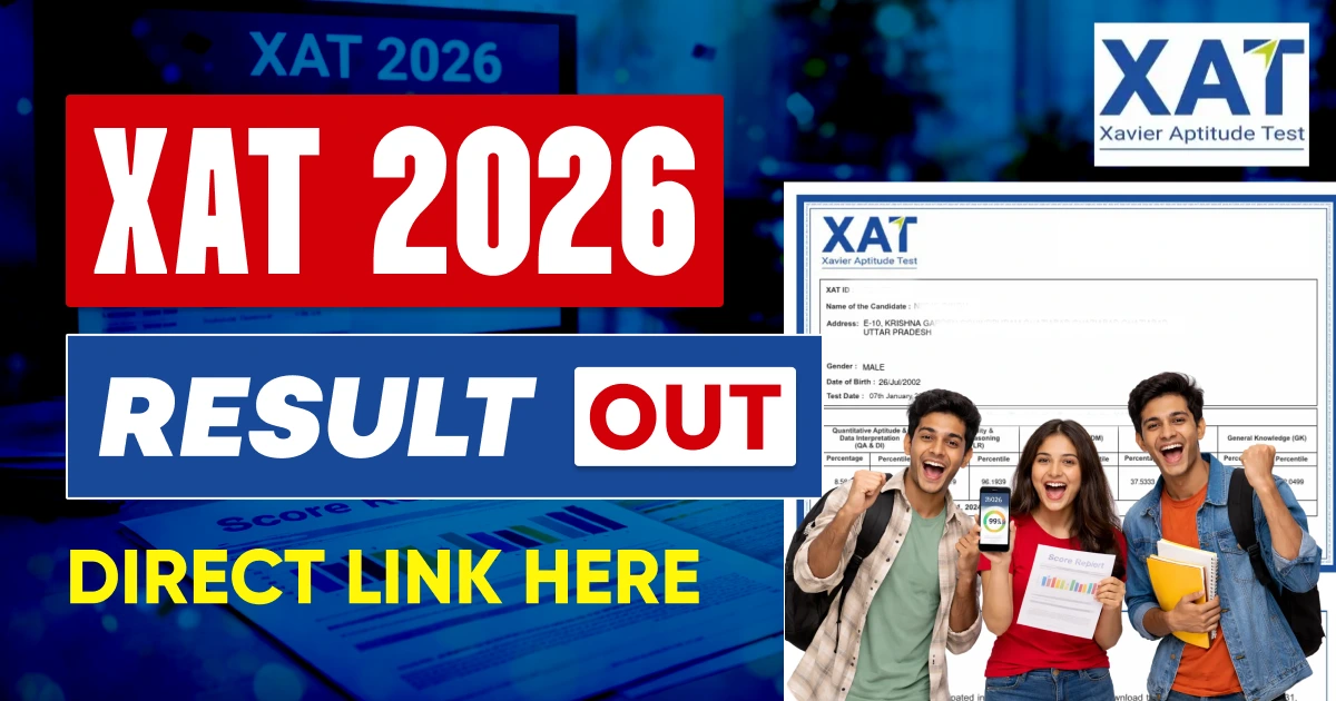 XAT 2026 Result Out – Check Your Scorecard Now, Direct Link Here