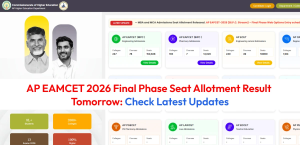 AP EAMCET 2026 Final Phase Seat Allotment Result Tomorrow: Check Latest Updates