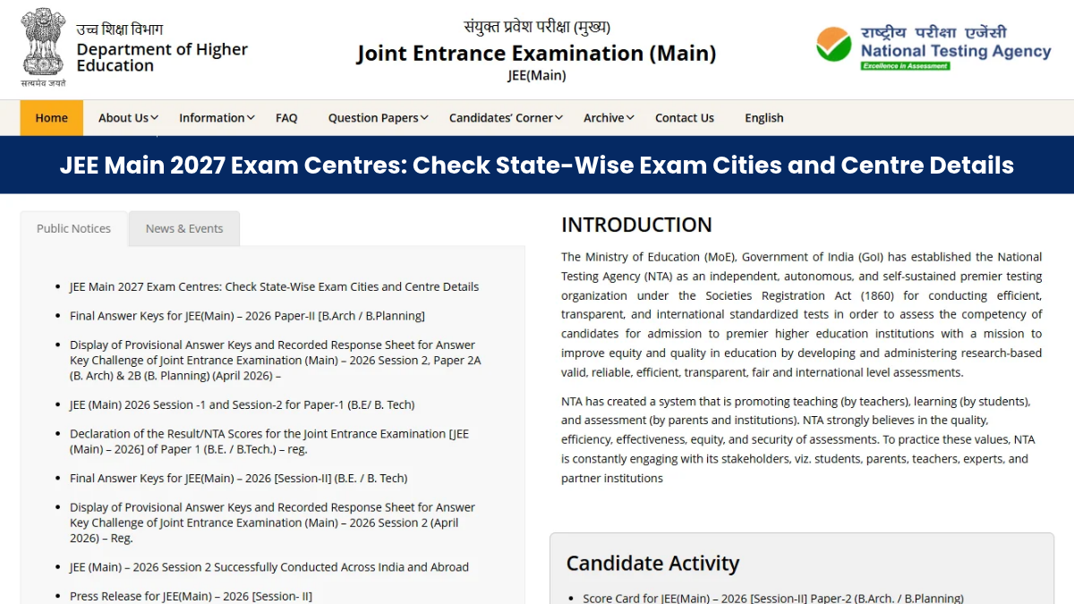 JEE Main 2027 Exam Centres: Check State-Wise Exam Cities and Centre Details