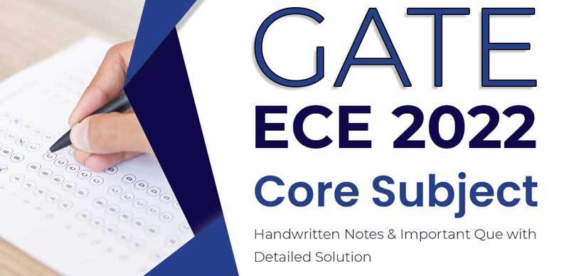 GATE ECE Handwritten Notes & Important Question of Core Subject For GATE 2022 Exam