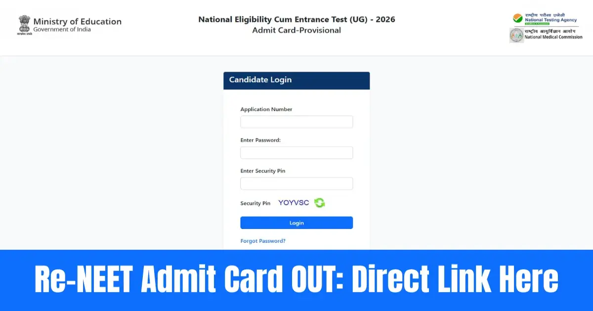 Re-NEET Admit Card 2026 OUT: Direct Download Link Here, Students Flag Website Glitches