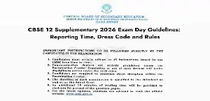 CBSE 12 Supplementary 2026 Exam Day Guidelines: Reporting Time, Dress Code and Rules