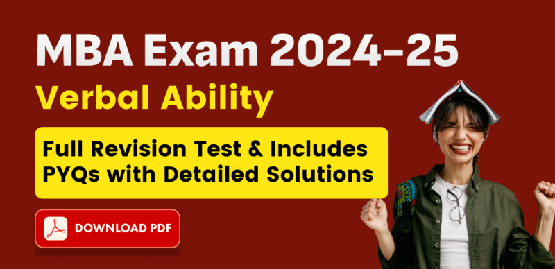 MBA Exam 2024-25: Verbal Ability Full Revision Test with Previous Years' Questions and Detailed Solutions, Download PDF Here