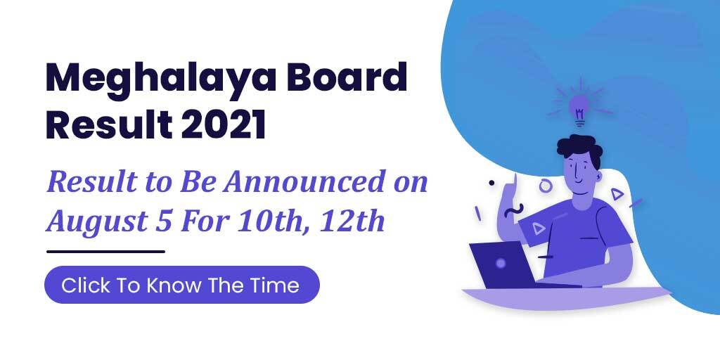 Meghalaya Board Result 2021 For HSSLC Arts and SSLC To Be Announced on August 5; Time Given Inside