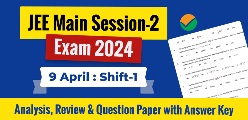 JEE Main Answer Key 2024 Session 2 April 9 & Shift 1 and Paper Analysis - Download PDF