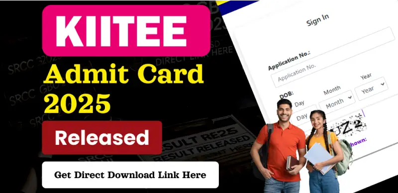 KIITEE Admit Card 2025 Released: Get Direct Download Link Here