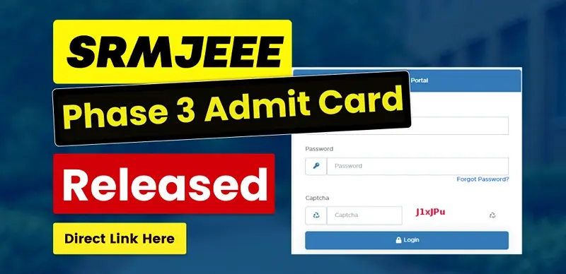 SRMJEEE Phase 3 Admit Card 2025 Released – Direct Link to Download Here