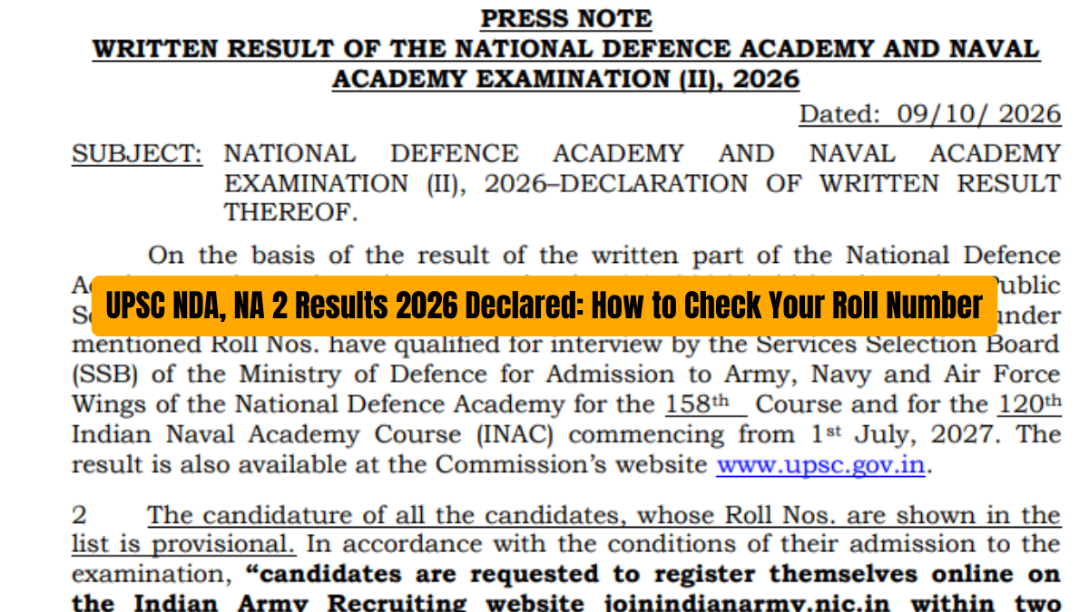 UPSC NDA, NA 2 Results 2026 Declared: How to Check Your Roll Number