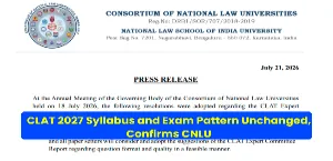 CLAT 2027 Latest Update: Syllabus and Exam Pattern Unchanged, Confirms CNLU
