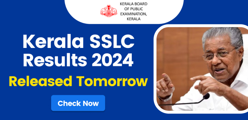 Kerala Board 10th Result Date & Time : Kerala Board will Release SSLC Result Tomorrow on 8th May; Check fastresult.in Website