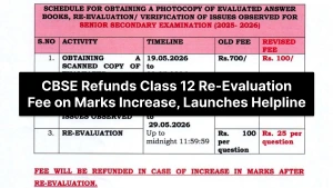 CBSE Refunds Class 12 Re-Evaluation Fee on Marks Increase, Launches Helpline