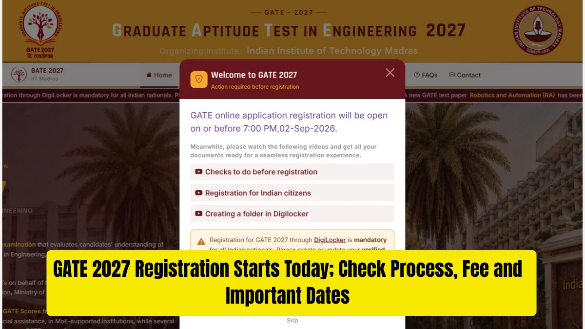 GATE 2027 Registration Starts Today; Check Apply Online Process, Fee and Important Dates