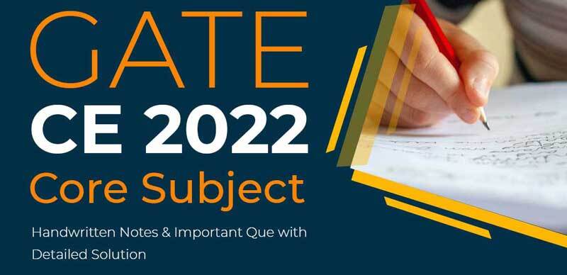 GATE CE Handwritten Notes & Important Question of Core Subject For GATE 2022 Exam