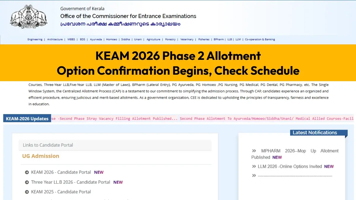 KEAM 2026 Phase 2 Allotment: Option Confirmation Begins, Check Schedule