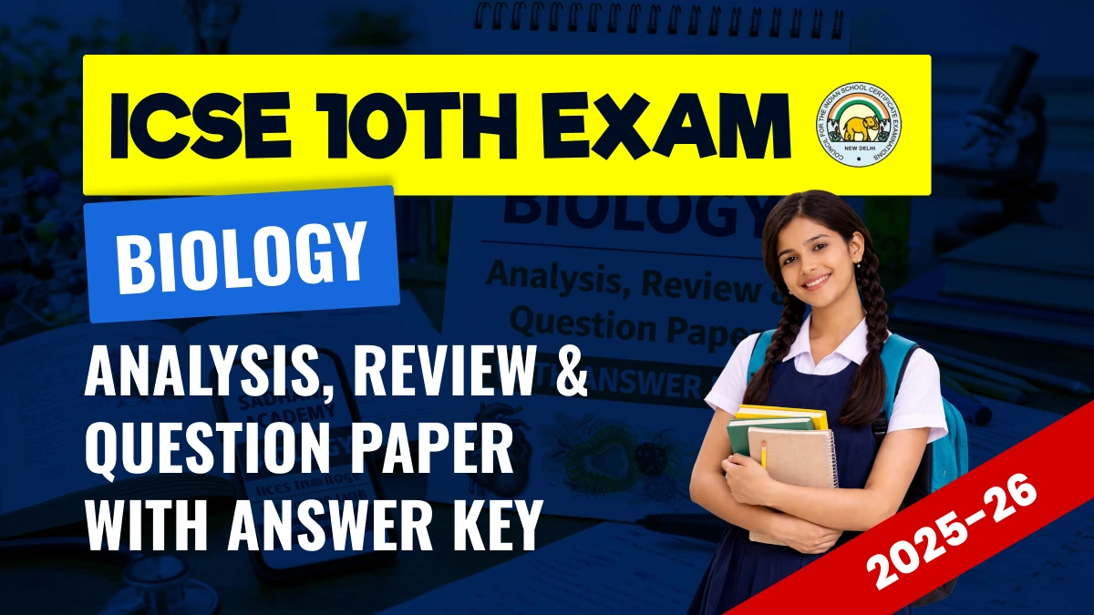 ICSE 10 Biology Answer Key 2026 and Question Papers, Download PDF All SETs