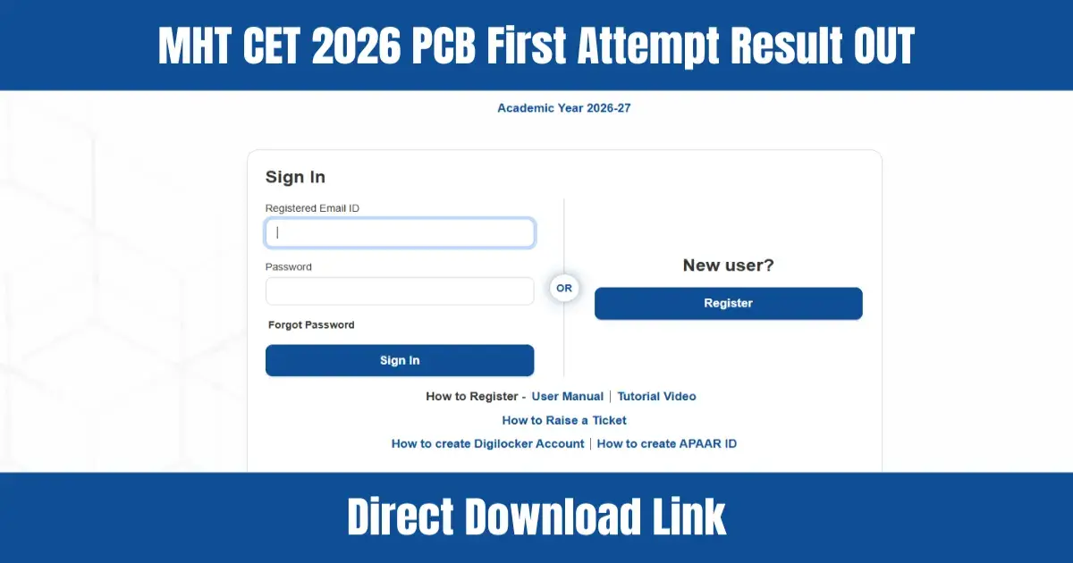 MHT CET 2026 Result OUT: PCB Group First Attempt Scorecard Released at cetcell.mahacet.org – Direct Download Link