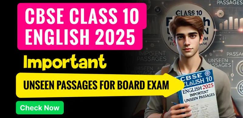 CBSE Class 10 English 2025: Important Unseen Passages for Board Exam