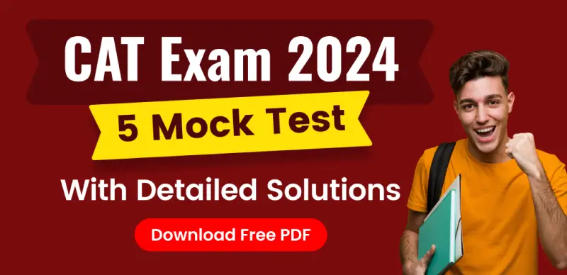 CAT Exam 2024: 5 Mock Tests with Solutions – Free PDF Download