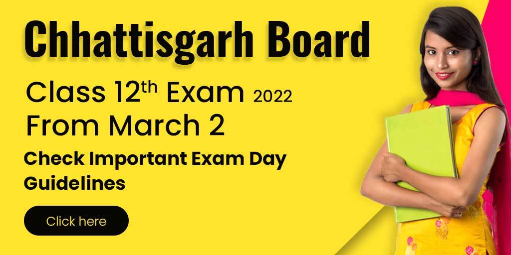 Chhattisgarh Board Class 12th Exam 2022 From March 2; Check Important Exam Day Guidelines
