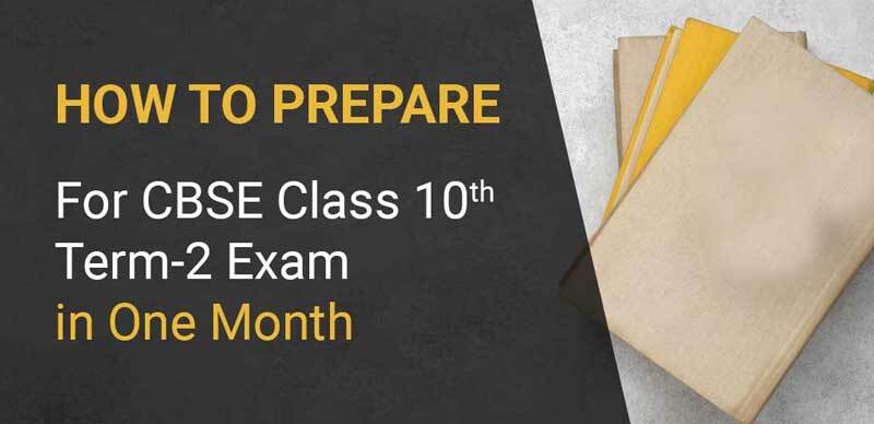 How to Prepare for CBSE Class 10th Term-2 Exam in One Month; Know Simple Tips for Quick Preparation