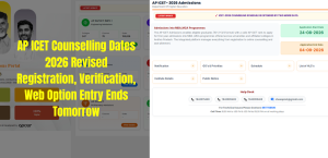 AP ICET Counselling Dates 2026 Revised; Registration, Verification, Web Option Entry Ends Tomorrow