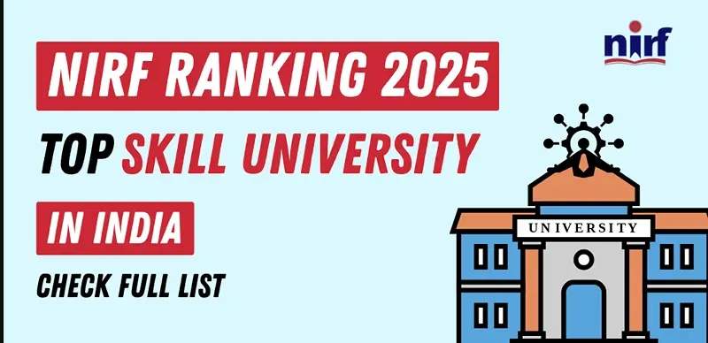 NIRF Ranking 2025: Top Skill Universities in India – Full List