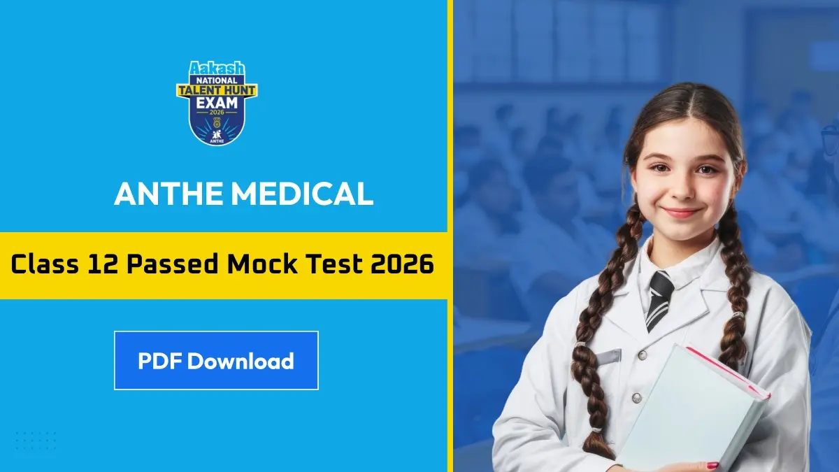 ANTHE Medical Class 12 Passed Mock Test 2026 PDF Download