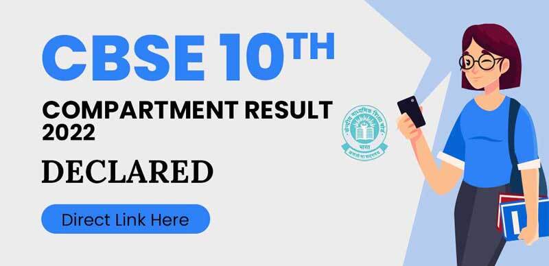 CBSE 10th Compartment Result 2022 Declared : Direct Link Here