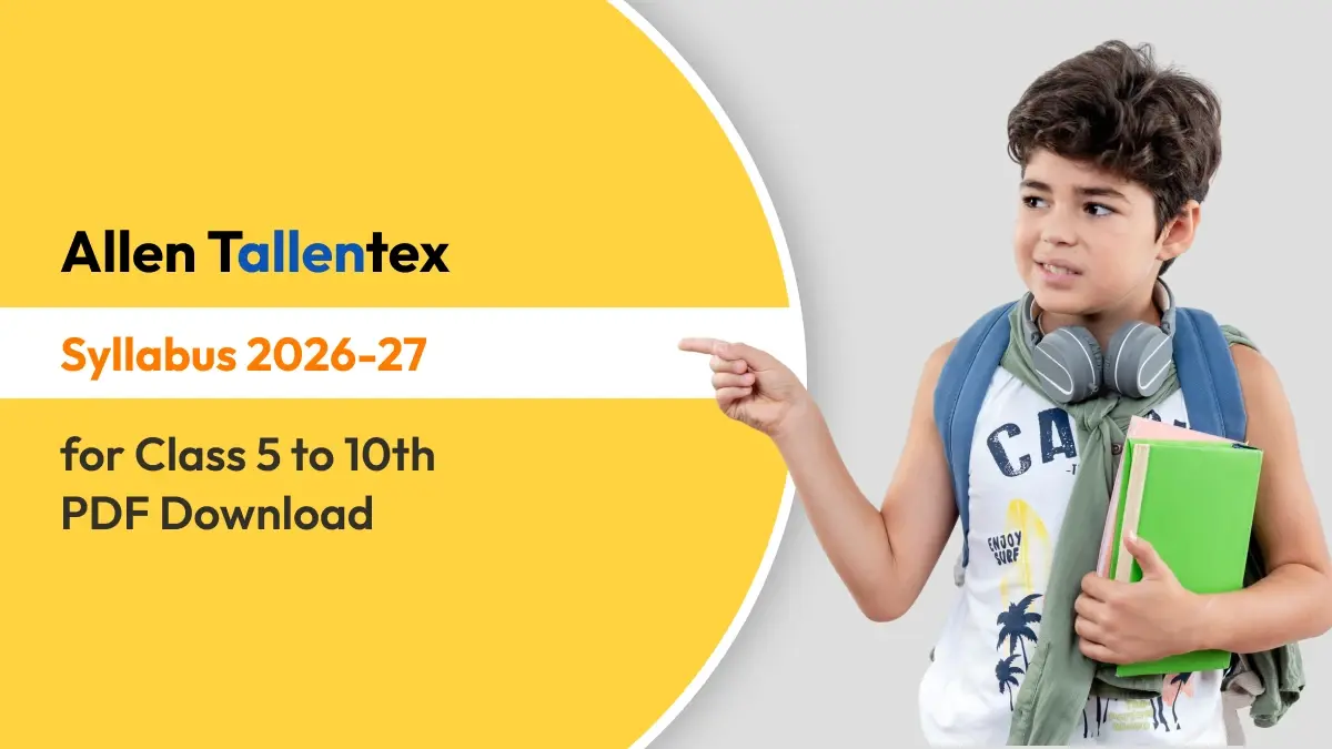 Allen TALLENTEX Syllabus 2026-27 for Class 5 to 10th PDF Download