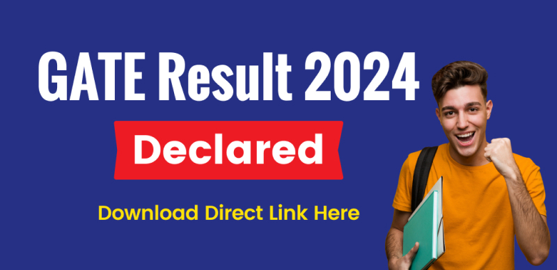 GATE Result 2024 Declared at gate2024.iisc.ac.in; Download Direct Link Here