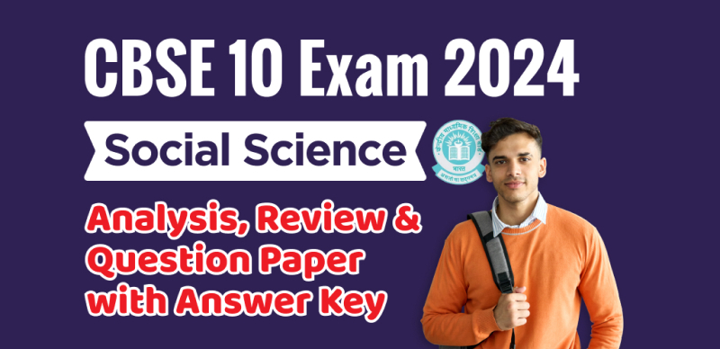 CBSE Board Class 10 Social Science Answer Key 2024 and Question Papers, Download PDF All SETs
