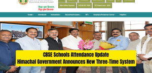 CBSE Schools Attendance Update: Himachal Government Announces New Three-Time System
