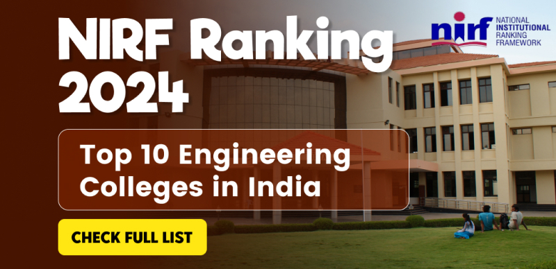 NIRF Ranking 2024 : IIT Madras Secures Top Spot in Engineering Category - Top 10 Engineering Colleges in India