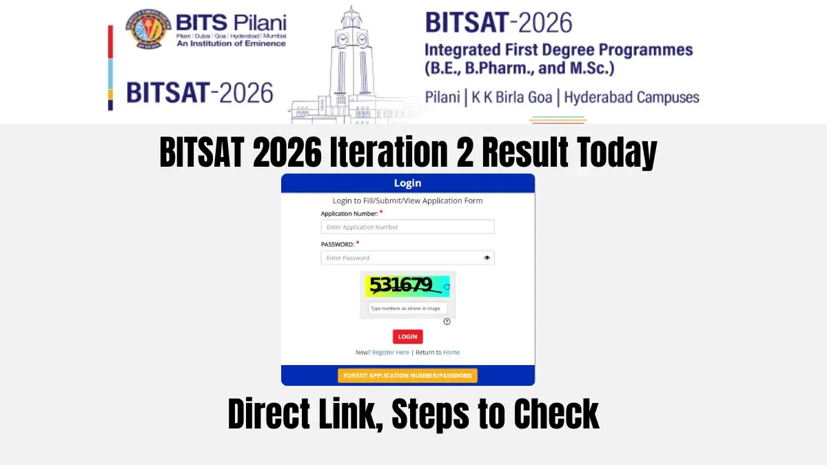 BITSAT 2026 Result Today: BITS Pilani Announces Iteration II Scores — Here's How to Check