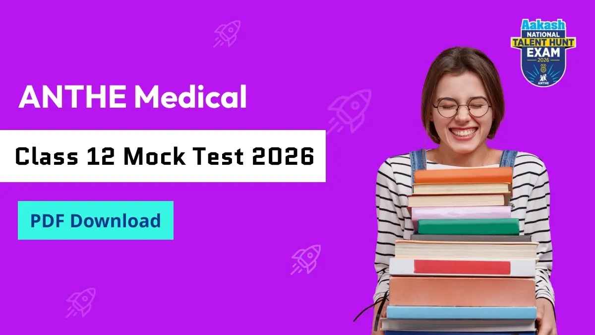 ANTHE Medical Class 12 Mock Test 2026 PDF Download