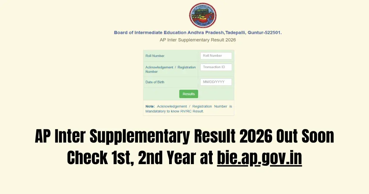 AP Inter Supplementary Result 2026 Out Soon: Check 1st, 2nd Year at bie.ap.gov.in