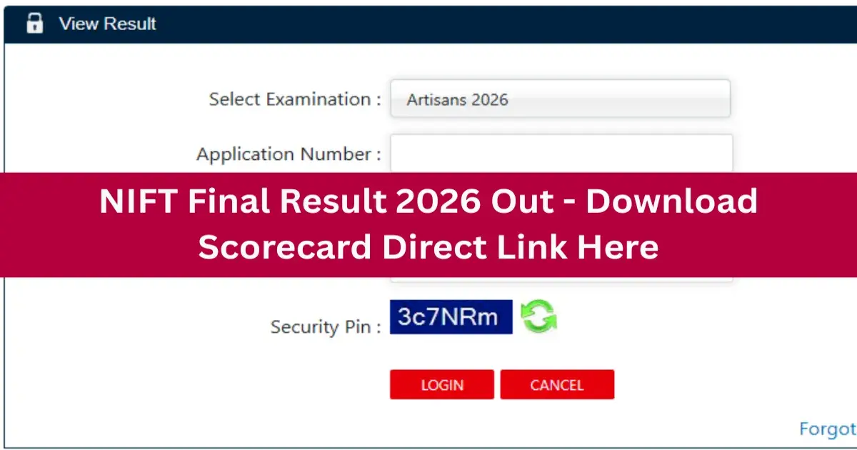 NIFT Final Result 2026 Out - Download Scorecard Direct Link Here