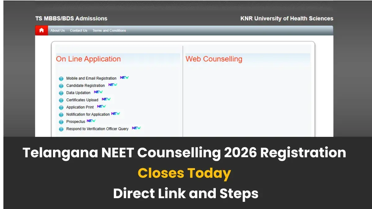 Telangana NEET Counselling 2026 Registration Closes Today: Direct Link and Steps