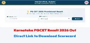 Karnataka PGCET Result 2026 Out: Direct Link to Download Scorecard